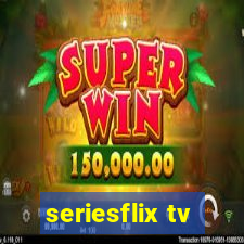 seriesflix tv